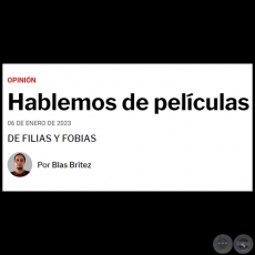 HABLEMOS DE PELÍCULAS - Por BLAS BRÍTEZ - Viernes, 06 de Enero de 2023